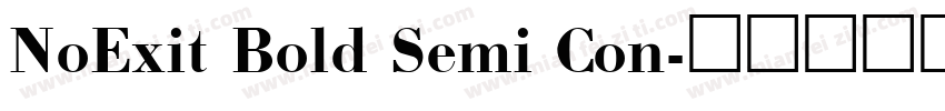 NoExit Bold Semi Con字体转换